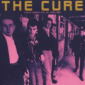 CURE, THE - LIVE AT HURRAH, NYC 15TH APRIL 1980 Vinyl LP