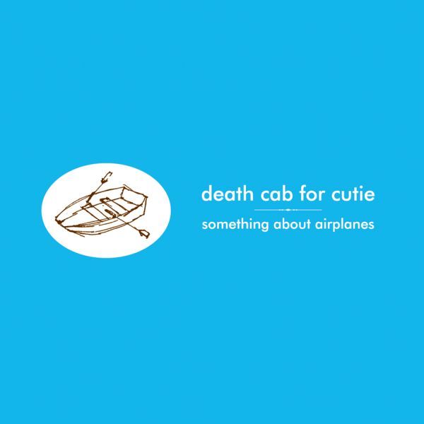 DEATH CAB FOR CUTIE - SOMETHING ABOUT AIRPLANES Vinyl LP