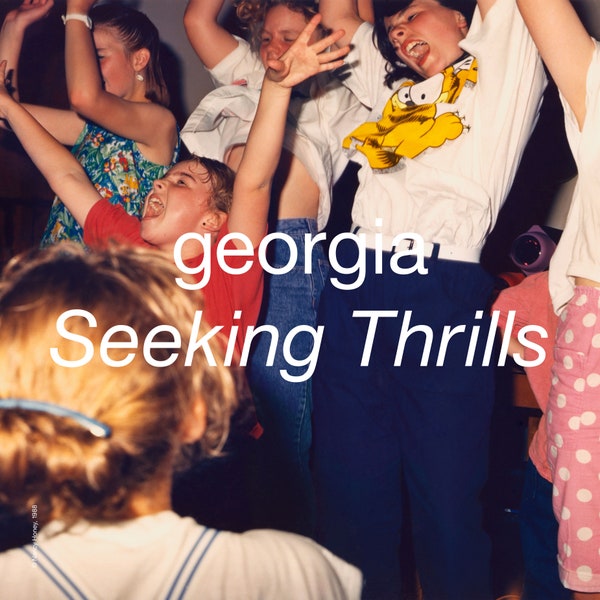 GEORGIA - SEEKING THRILLS Vinyl LP