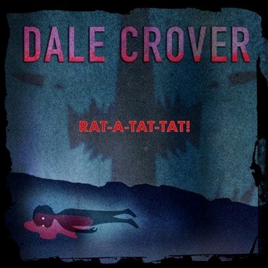 DALE CROVER - RAT-A-TAT-TAT! (Purple Vinyl) LP