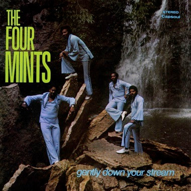 FOUR MINTS, THE - GENTLY DOWN YOUR STREAM Vinyl LP