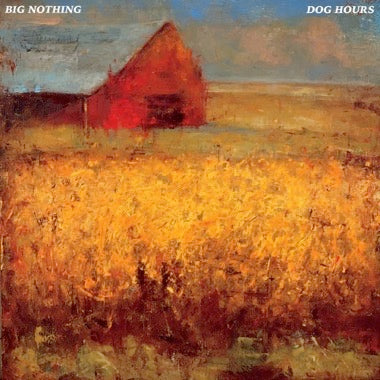 BIG NOTHING - DOG HOURS (Blue Vinyl) LP