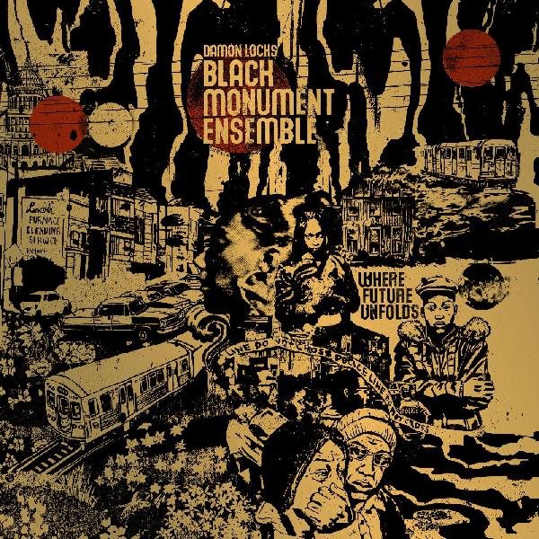 DAMON LOCKS BLACK MONUMENT ENSEMBLE - WHERE FUTURE UNFOLDS Vinyl LP