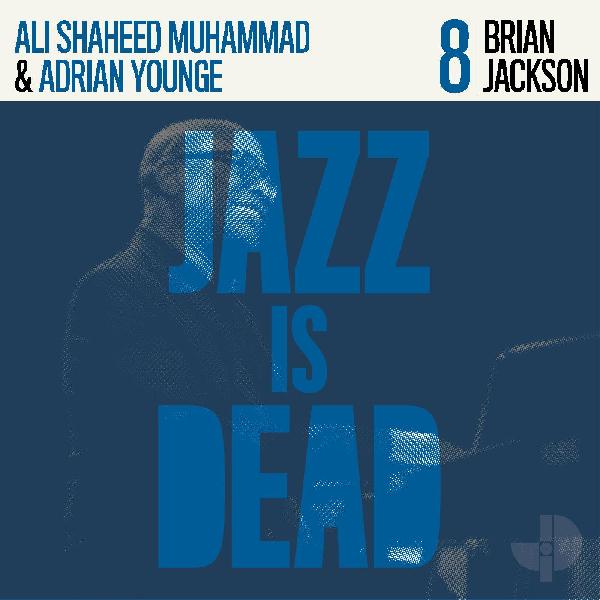 BRIAN JACKSON - JAZZ IS DEAD 8 Vinyl LP