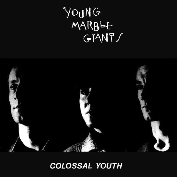 YOUNG MARBLE GIANTS - COLOSSAL YOUTH