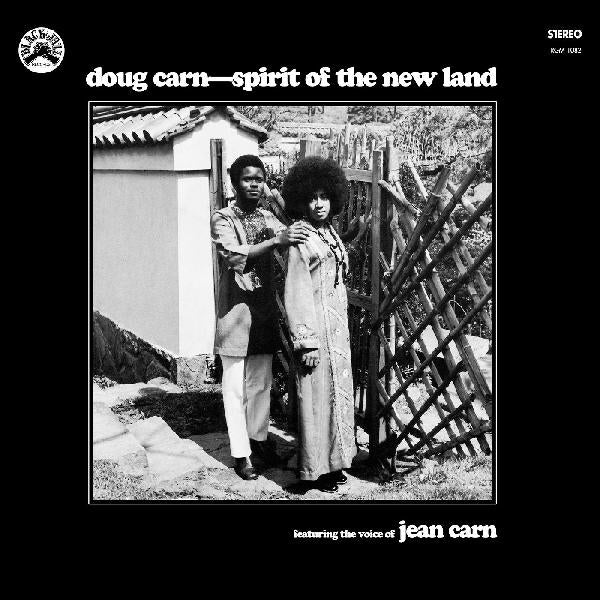 DOUG CARN W/ JEAN CARN - SPIRIT OF THE NEW LAND Vinyl LP