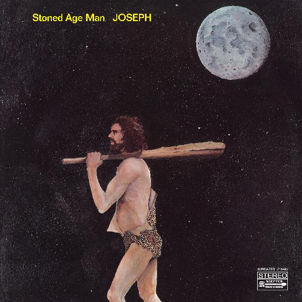 JOSEPH - STONED AGE MAN Vinyl LP