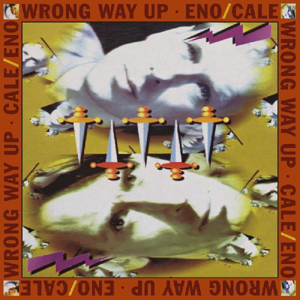 ENO, BRIAN & JOHN CALE - WRONG WAY UP (30th Anniversary) Vinyl LP