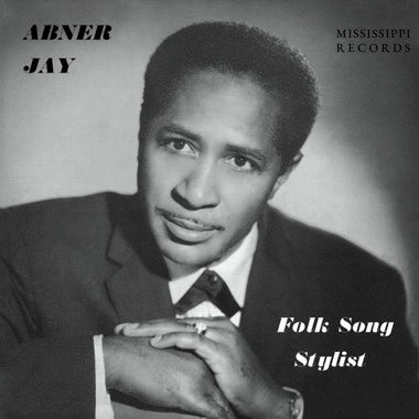 ABNER JAY - FOLK SONG STYLIST Vinyl LP