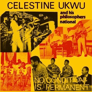 CELESTINE UKWU - NO CONDITION IS PERMANENT Vinyl LP
