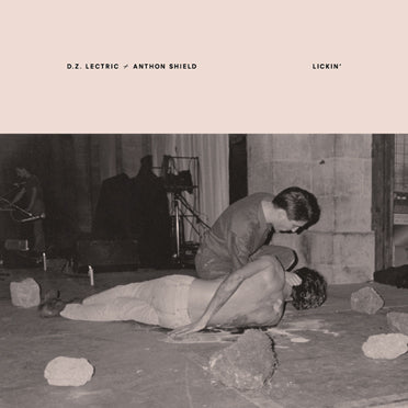 D.Z. LECTRIC + ANTHON SHIELD - LICKIN' Vinyl LP