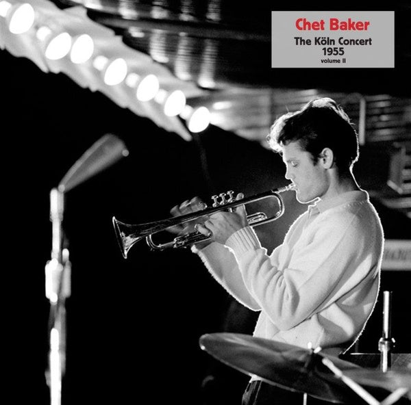 CHET BAKER - THE KOLN CONCERT 1955 VOL. 2 Vinyl LP