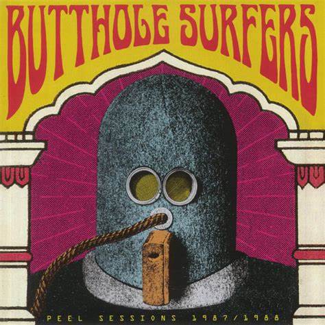 BUTTHOLE SURFERS - THE PEEL SESSIONS 1987 / 1988 Vinyl LP