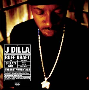 J DILLA - RUFF DRAFT (INSTRUMENTALS) Vinyl LP
