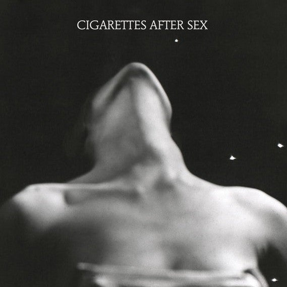 CIGARETTES AFTER SEX - I.