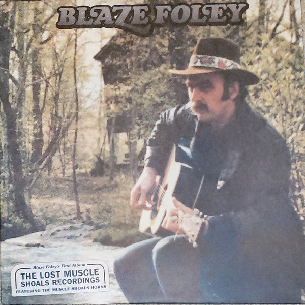 FOLEY, BLAZE - THE LOST MUSCLE SHOALS RECORDINGS Vinyl LP