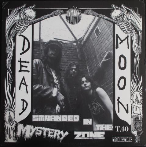 DEAD MOON - STRANDED IN THE MYSTERY ZONE LP