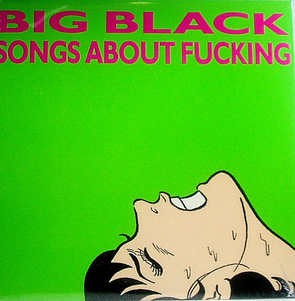 BIG BLACK - SONGS ABOUT F*CKING Vinyl LP
