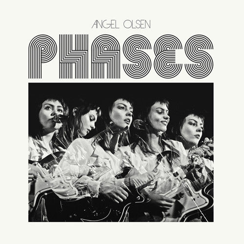 ANGEL OLSEN - PHASES Vinyl LP