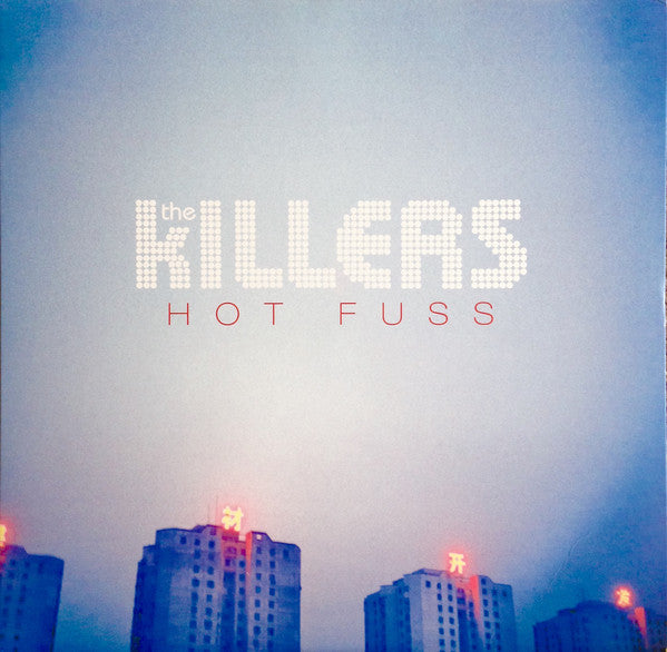 KILLERS - HOT FUSS