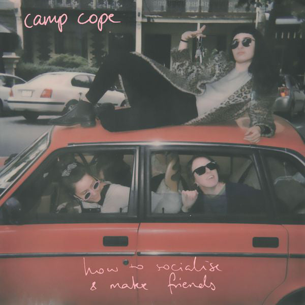 CAMP COPE - HOW TO SOCIALISE AND MAKE FRIENDS Vinyl LP