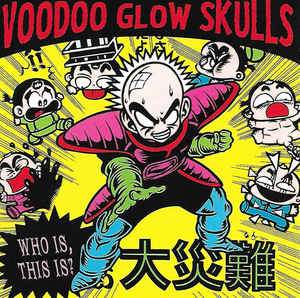 VOODOO GLOW SKULLS - WHO IS, THIS IS? Vinyl LP