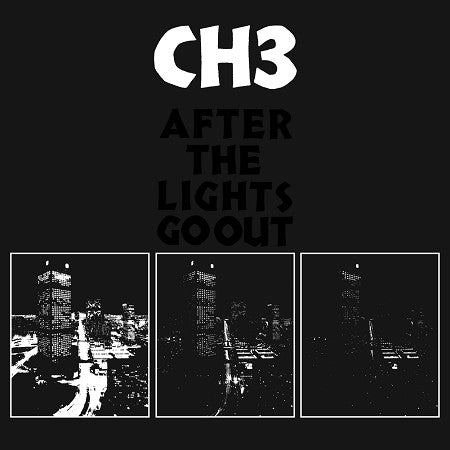 CHANNEL THREE - AFTER THE LIGHTS GO OUT LP