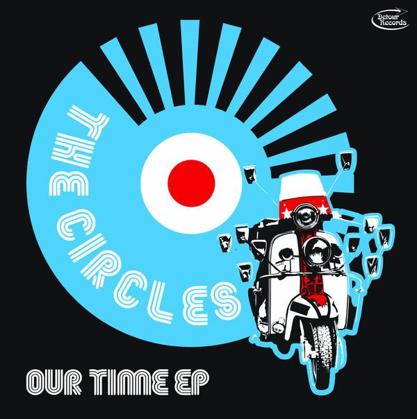 THE CIRCLES - OUR TIME EP 12"
