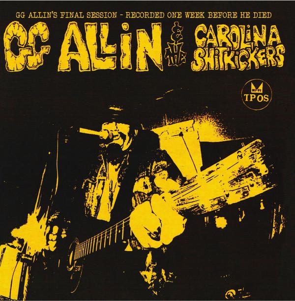 GG ALLIN & THE CAROLINA SHITKICKERS - LAYIN UP WITH LINDA Vinyl 7"
