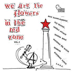 V/A - WE ARE THE FLOWERS IN THE RED ZONE Vinyl LP