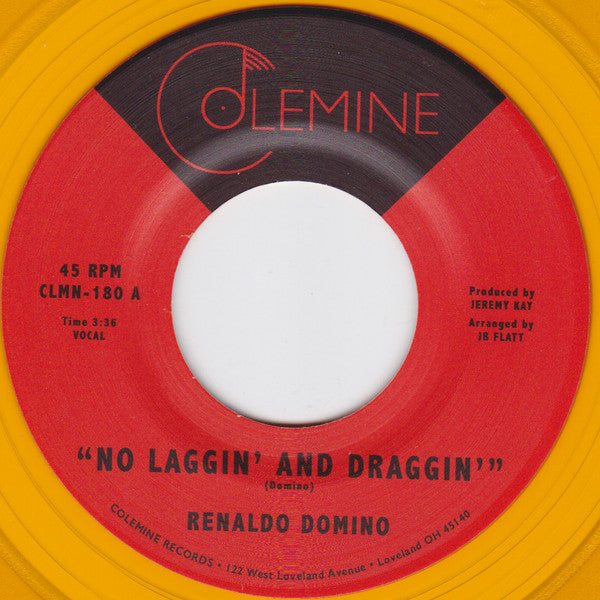 RENALDO DOMINO - NO LAGGIN & DRAGGIN 7" (COLOR)