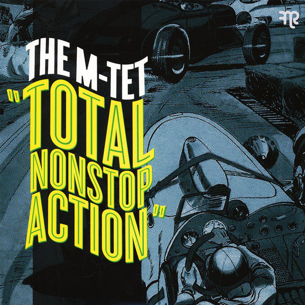THE M-TET - TOTAL NONSTOP ACTION Vinyl LP