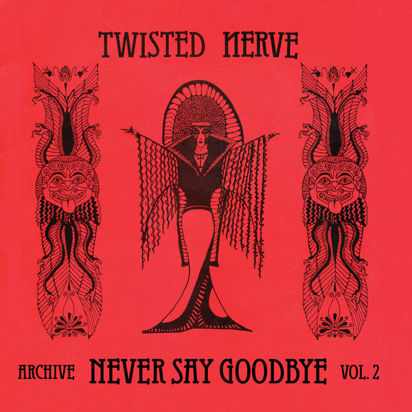 TWISTED NERVE - NEVER SAY GOODBYE VOL.2 Vinyl LP