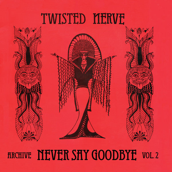 TWISTED NERVE - NEVER SAY GOODBYE VOL.2 Vinyl LP