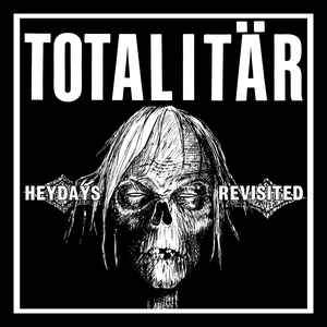 TOTALITAR - HEYDAYS REVISITED Vinyl 7"