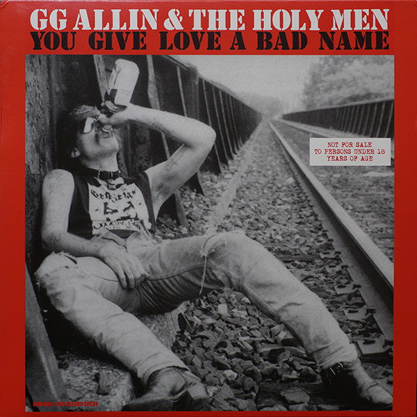 GG ALLIN & THE HOLY MEN - YOU GIVE LOVE A BAD NAME Vinyl LP