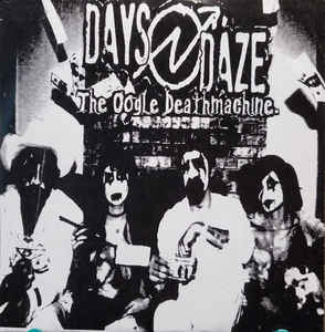 DAYS N DAZE - THE OOGLE MACHINE Vinyl LP