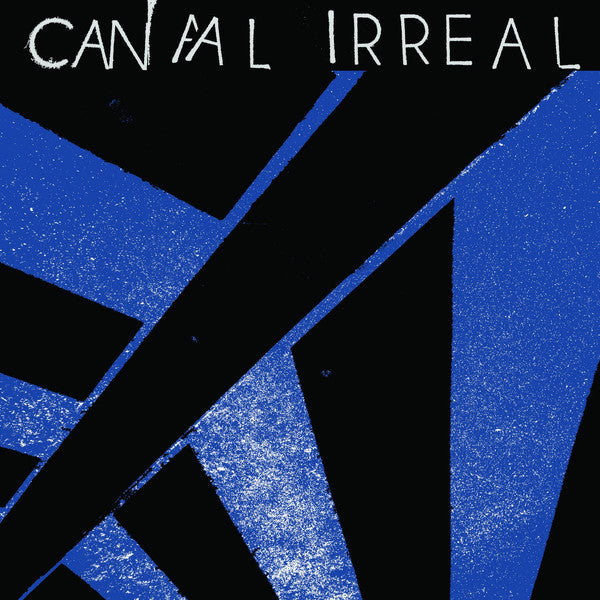 CANAL IRREAL - CANAL IRREAL Vinyl LP