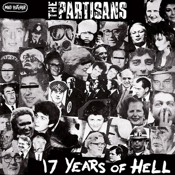 PARTISANS, THE - 17 YEARS OF HELL Vinyl 7"