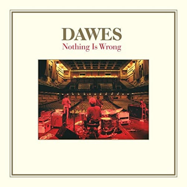DAWES - NOTHING IS WRONG (Clear Vinyl) 2xLP
