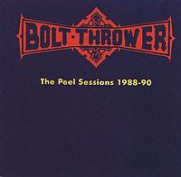 BOLT THROWER - THE PEEL SESSIONS 1988-90 Vinyl LP