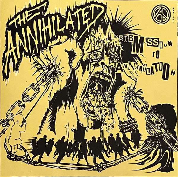 THE ANNIHILATED - SUBMISSION TO ANNIHILATION Vinyl LP