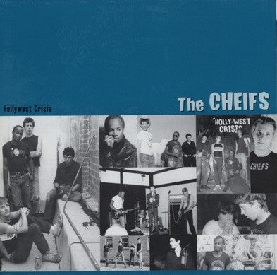 CHEIFS, THE - HOLLYWEST CRISIS Vinyl LP