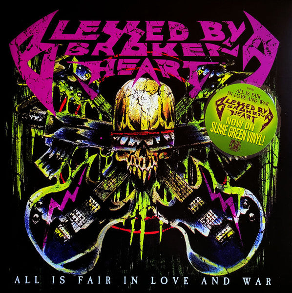 BLESSED BY A BROKEN HEART - ALL IS FAIR IN LOVE AND WAR Vinyl LP