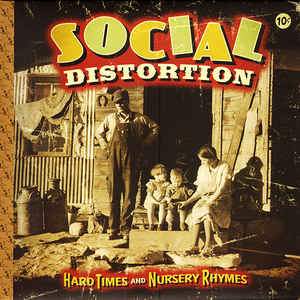 SOCIAL DISTORTION - HARD TIMES AND NURSERY RHYMES Vinyl 2xLP