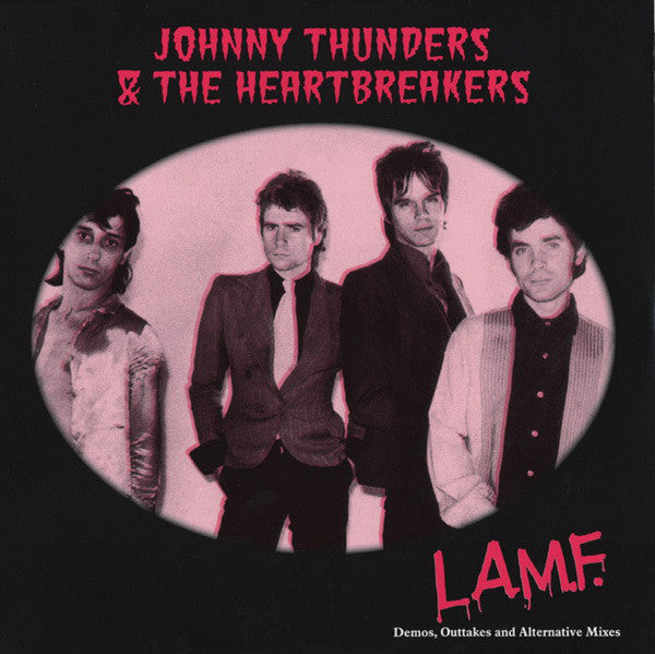 JOHNNY THUNDERS & THE HEARTBREAKERS - L.A.M.F. DEMO'S, OUTAKES & ALTERNATIVE MIXES Vinyl LP