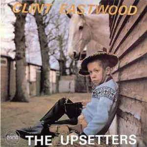 UPSETTERS - CLINT EASTWOOD Vinyl LP