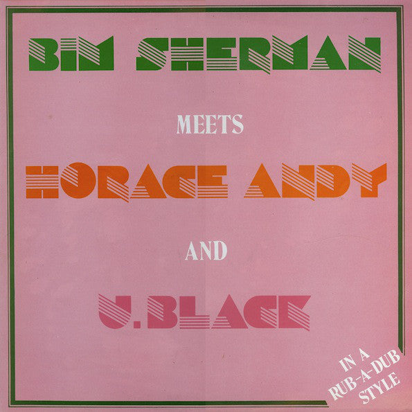 BIM SHERMAN MEETS HORACE ANDY AND U BLACK LP