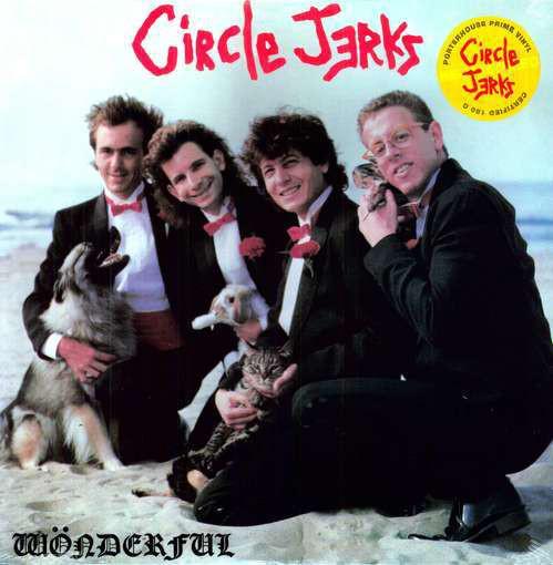 CIRCLE JERKS - WONDERFUL Vinyl LP