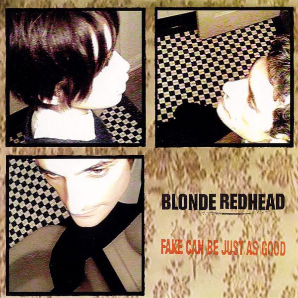 BLONDE REDHEAD - FAKE CAN BE JUST AS GOOD Vinyl LP